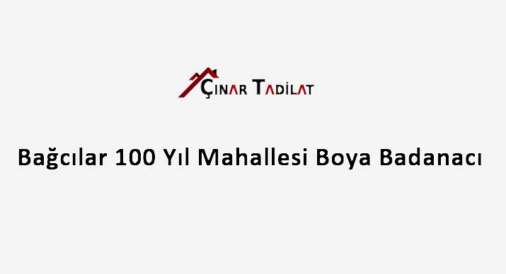 Bağcılar 100 Yıl Mahallesi Boya Badanacı